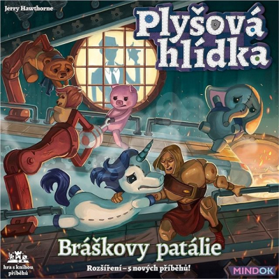 Plyšová hlídka - Bráškovy patálie Mindok Mindok