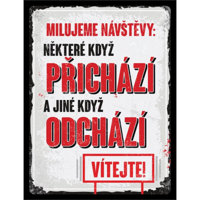 Plechová cedule - Milujeme návštěvy Postershop Postershop