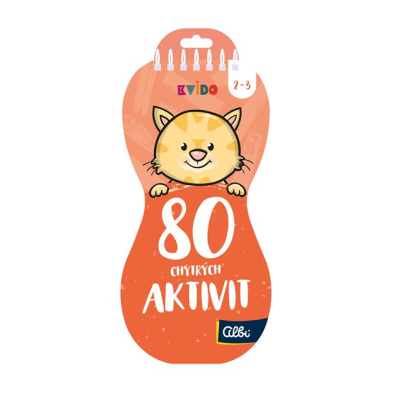 80 chytrých aktivit 2-3 roky - Kvído Albi Albi